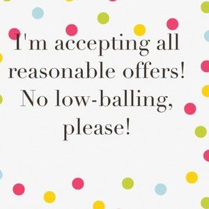 Reasonable offers Accepted